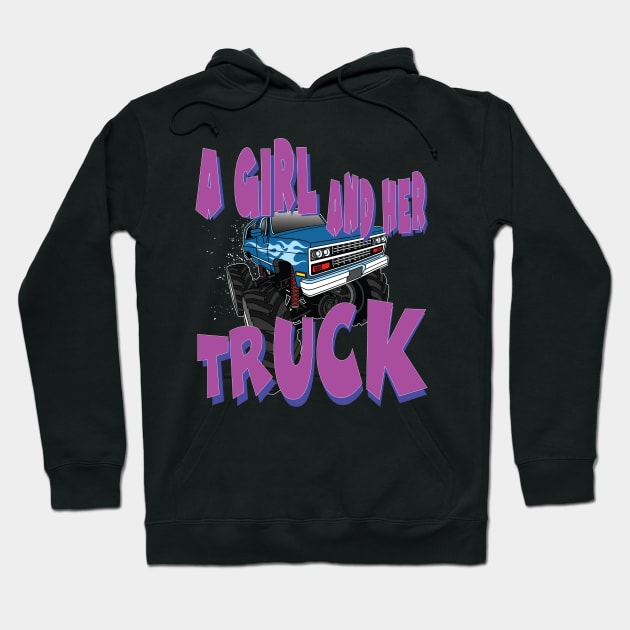 A Girl and Her Truck - Cool Female Truck Driver Gift Hoodie by Envision Styles